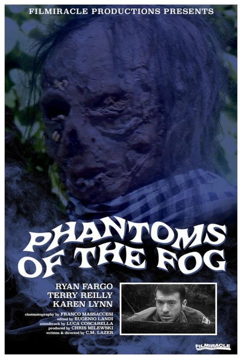Phantoms Of The Fog 2018 official movie poster