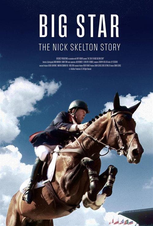 Big Star: The Nick Skelton Story 2025 official movie poster