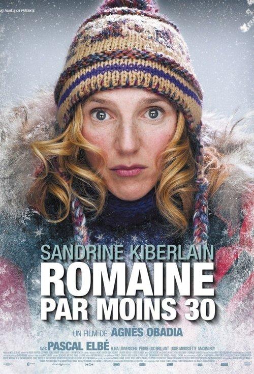 Romaine 30° Below 2009 official movie poster