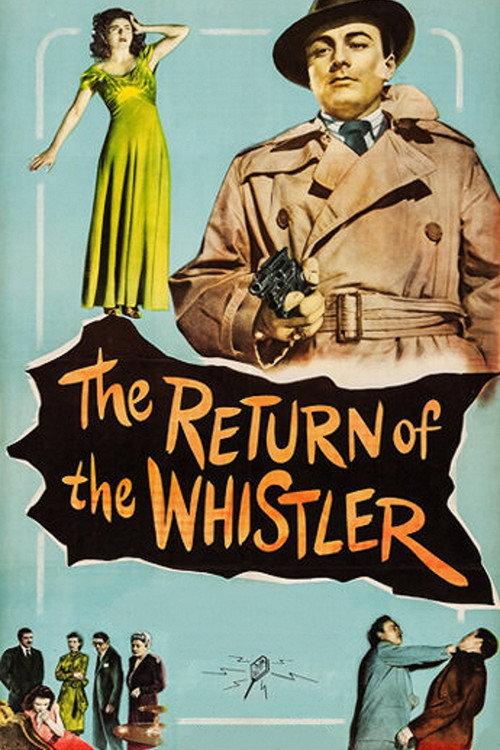 The Return of the Whistler 1948 official movie poster