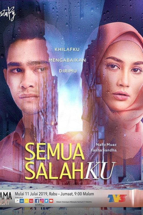 Semua Salahku 2018 official movie poster