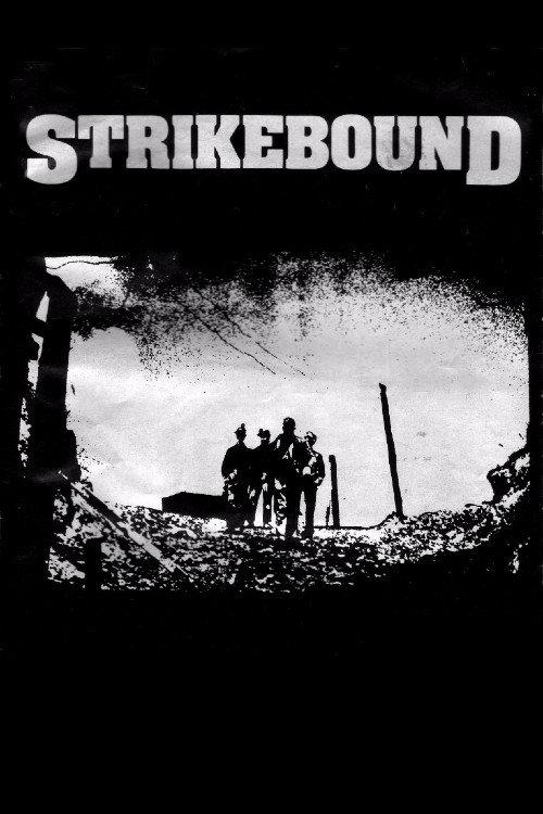 Strikebound 1984 official movie poster