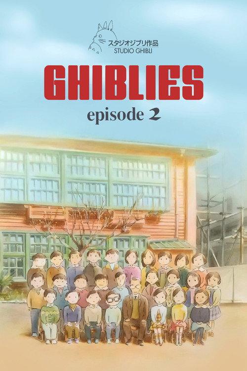 Ghiblies: Episode 2 2002 official movie poster