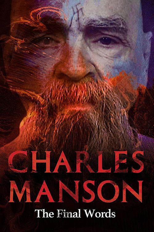 Charles Manson: The Final Words 2017 official movie poster