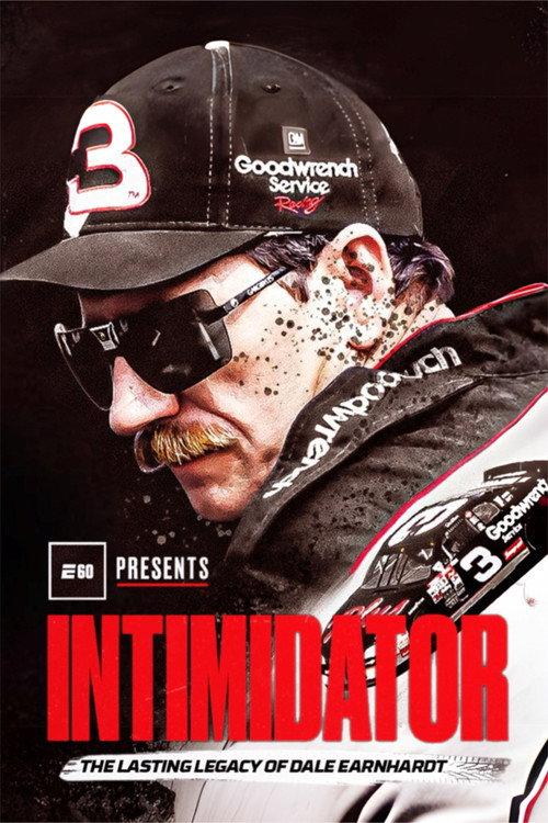 Intimidator: The Lasting Legacy of Dale Earnhardt 2021 official movie poster