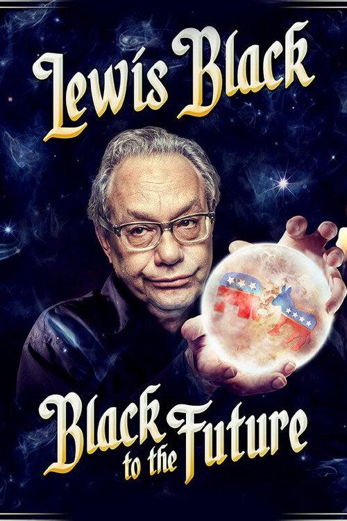 Lewis Black: Black to the Future 2016 official movie poster