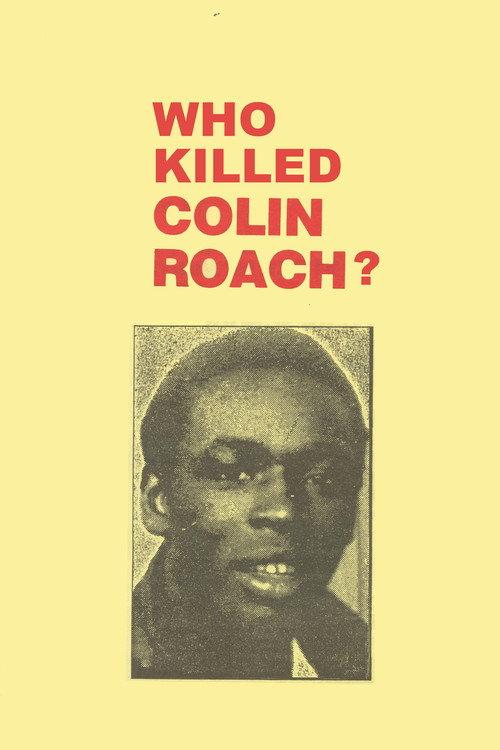 Who Killed Colin Roach? 1983 official movie poster