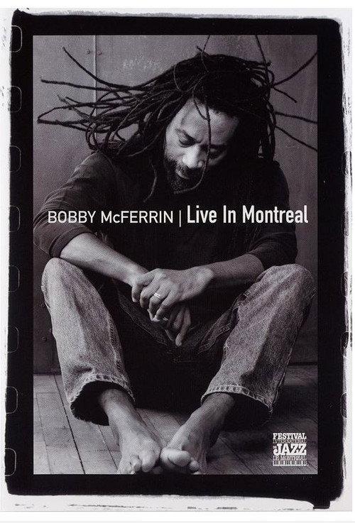 Bobby McFerrin - Live in Montreal 2005 official movie poster