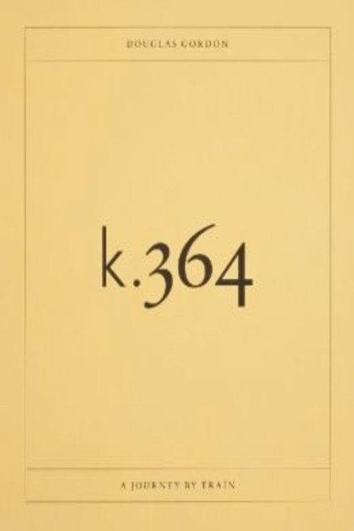 K.364: A Journey by Train 2010 official movie poster