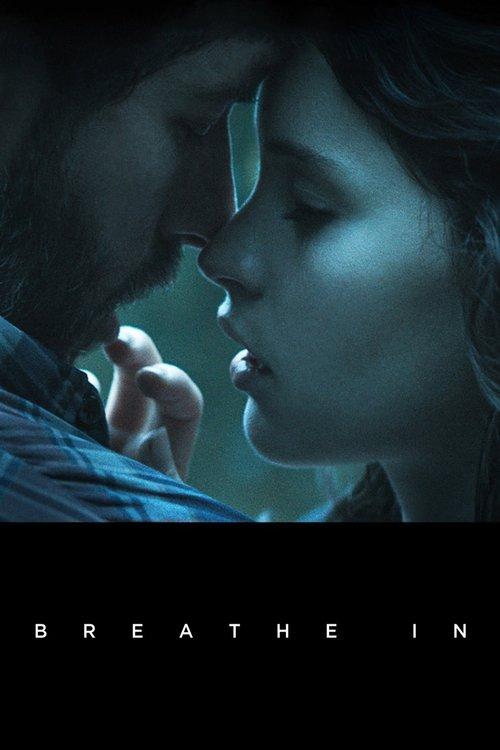 Breathe In 2013 official movie poster