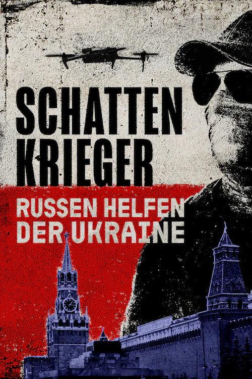 Schattenkrieger – Russen helfen der Ukraine 2026 official movie poster