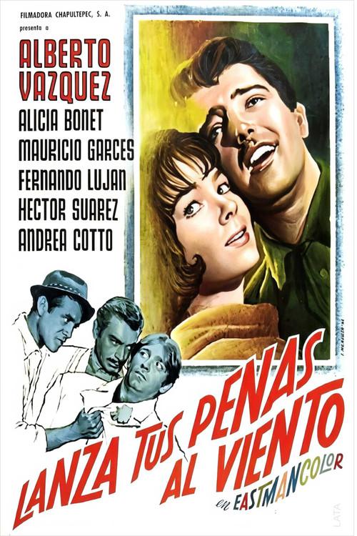 Lanza tus penas al viento 1966 official movie poster