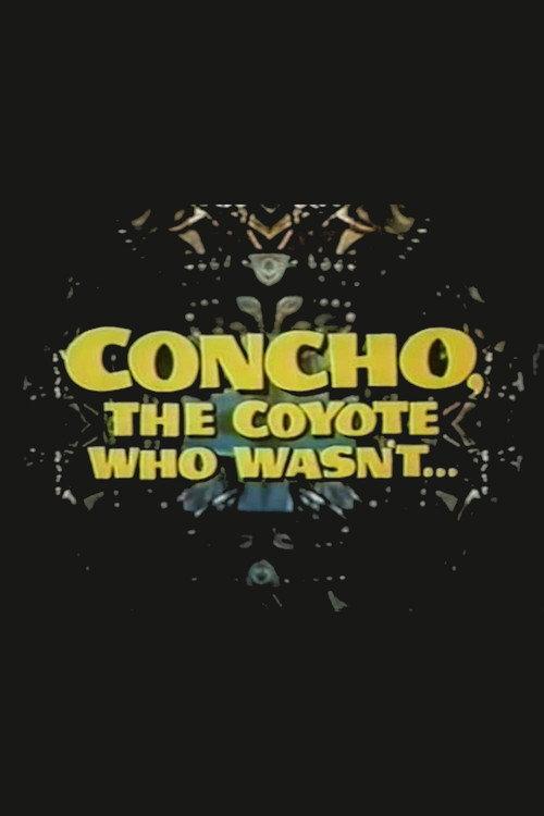 Concho, the Coyote Who Wasn't 1966 official movie poster