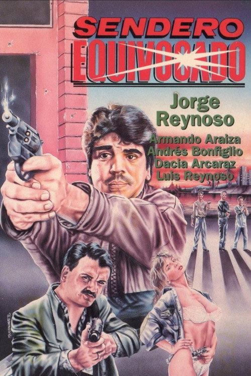 Sendero equivocado 1993 official movie poster
