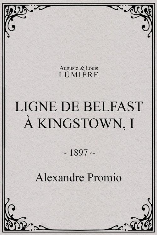 Ligne de Belfast à Kingstown, I 1897 official movie poster