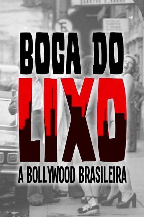 Boca do Lixo: A Bollywood Brasileira 2011 official movie poster
