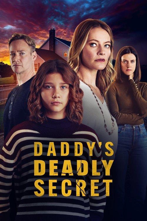 Daddy's Deadly Secret 2024 official movie poster