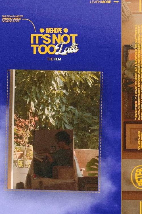 It's Not Too Late 2023 official movie poster