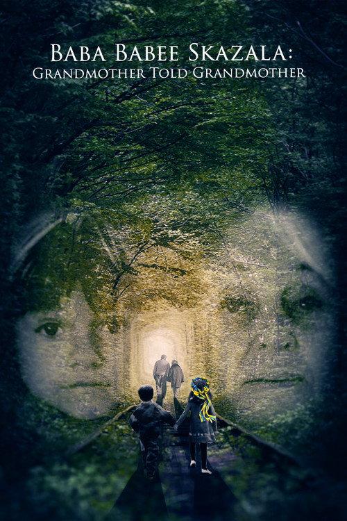 Grandmother Told Grandmother 2018 official movie poster