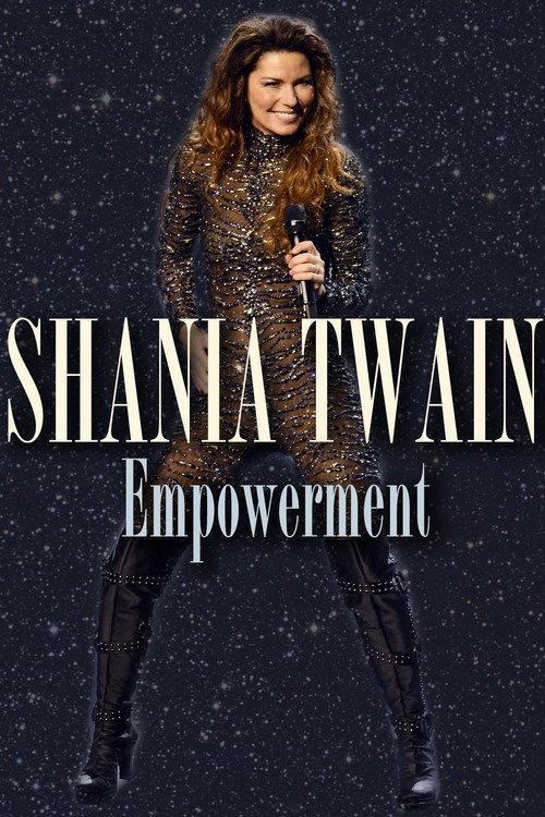 Shania Twain: Empowerment 2016 official movie poster