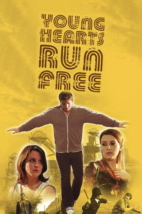 Young Hearts Run Free 2011 official movie poster