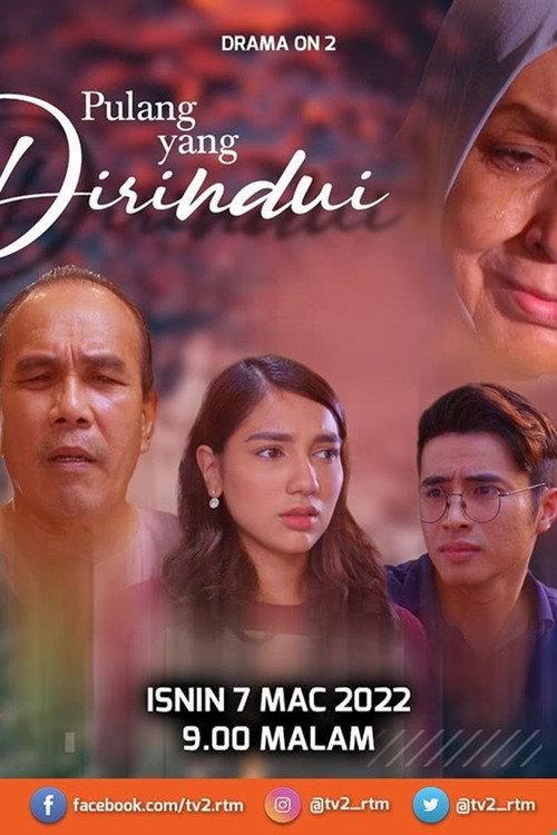 Pulang Yang Dirindui 2022 official movie poster