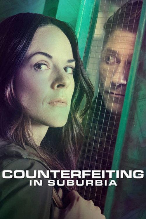 Counterfeiting in Suburbia 2018 official movie poster