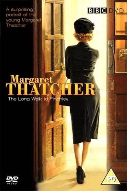 Margaret Thatcher: The Long Walk to Finchley 2008 official movie poster