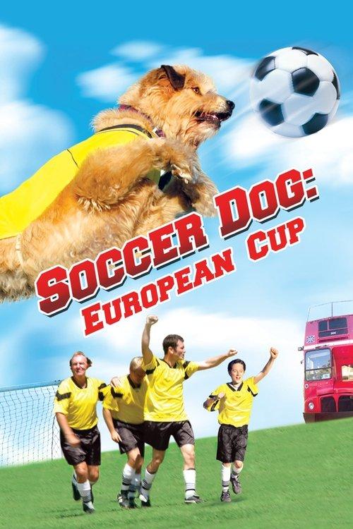 Soccer Dog 2: European Cup 2004 official movie poster