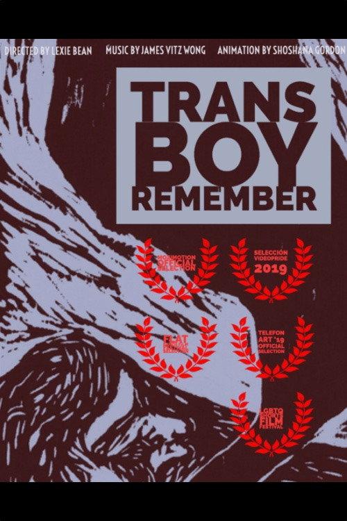 Trans Boy Remember 2019 official movie poster