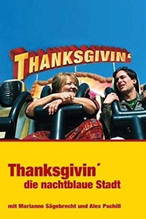 Thanksgivin’, die nachtblaue Stadt 2001 official movie poster
