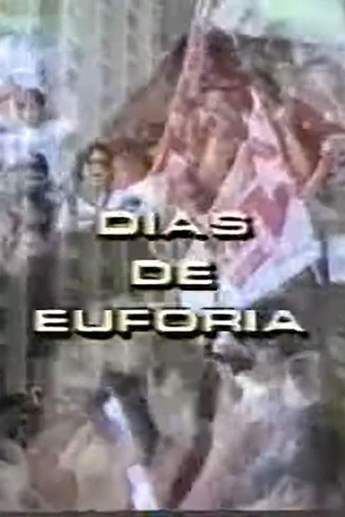 Dias de Euforia 1989 official movie poster