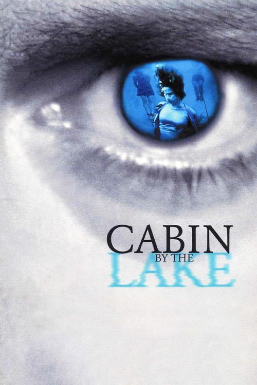 Cabin by the Lake 2000 official movie poster