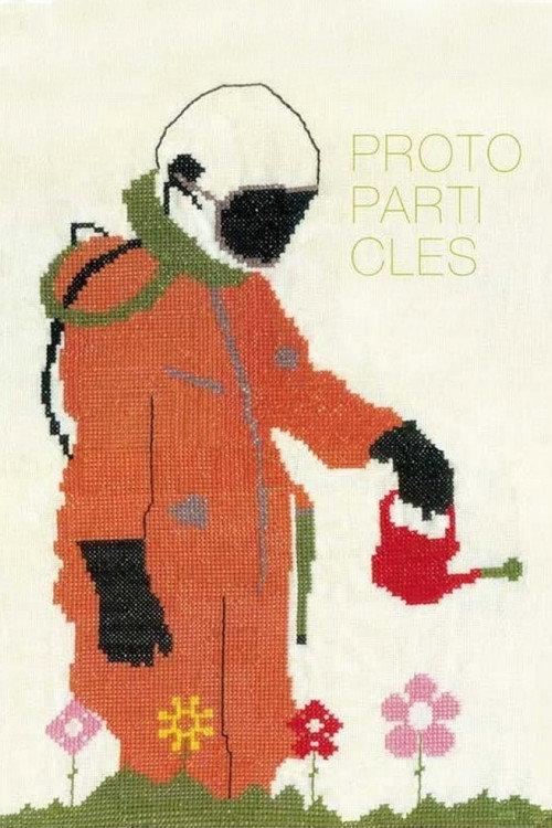 Protoparticles 2009 official movie poster