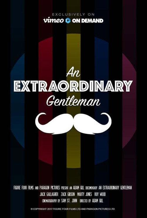 An Extraordinary Gentleman 2017 official movie poster
