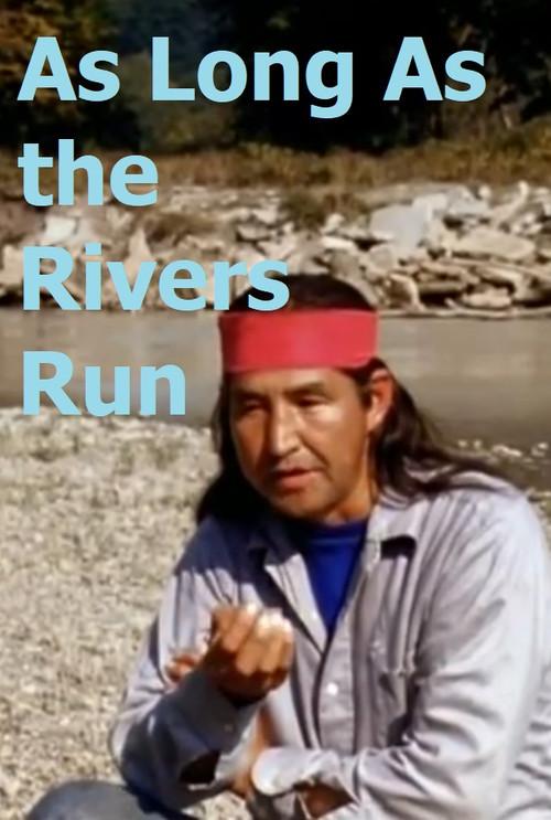As Long as the Rivers Run 1971 official movie poster