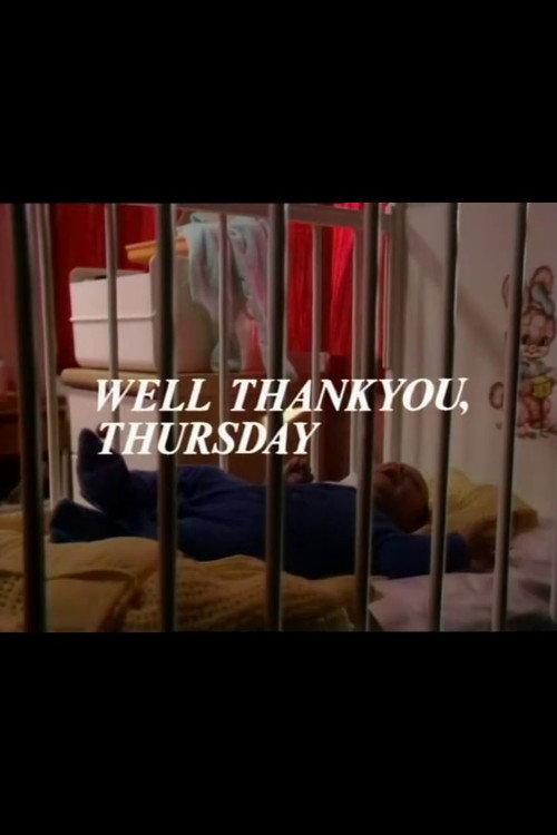 Well Thank You, Thursday 1976 official movie poster