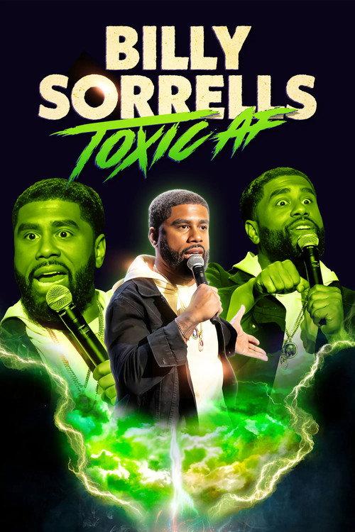 Billy Sorrells: Toxic AF 2024 official movie poster