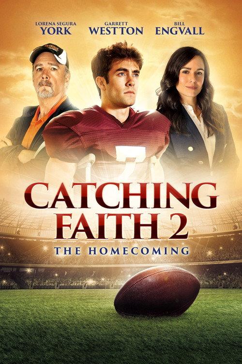 Catching Faith 2: The Homecoming 2019 official movie poster