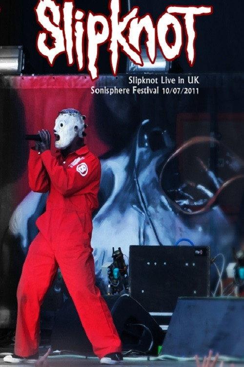 Slipknot: Sonisphere 2011 2011 official movie poster