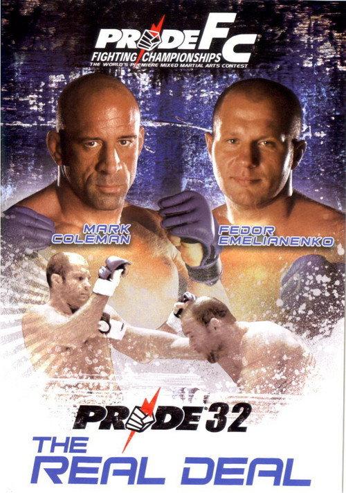 Pride 32: The Real Deal 2006 official movie poster