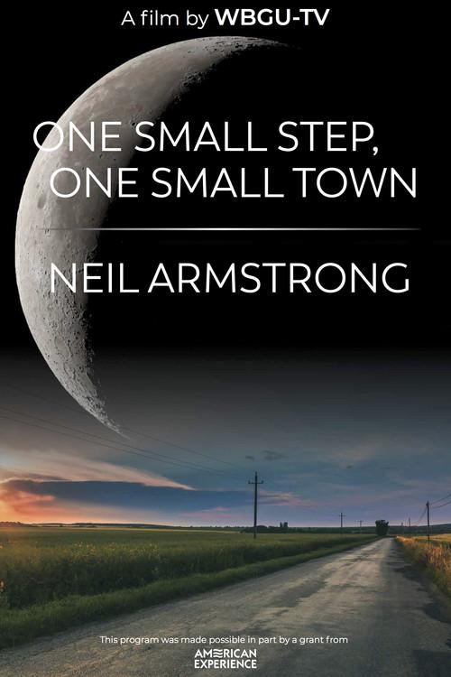 One Small Step, One Small Town: Neil Armstrong 2019 official movie poster