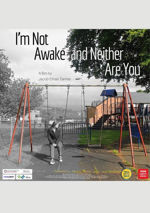 I'm Not Awake and Neither Are You 2024 official movie poster