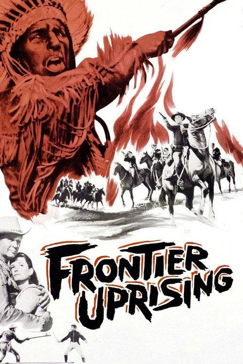 Frontier Uprising 1961 official movie poster