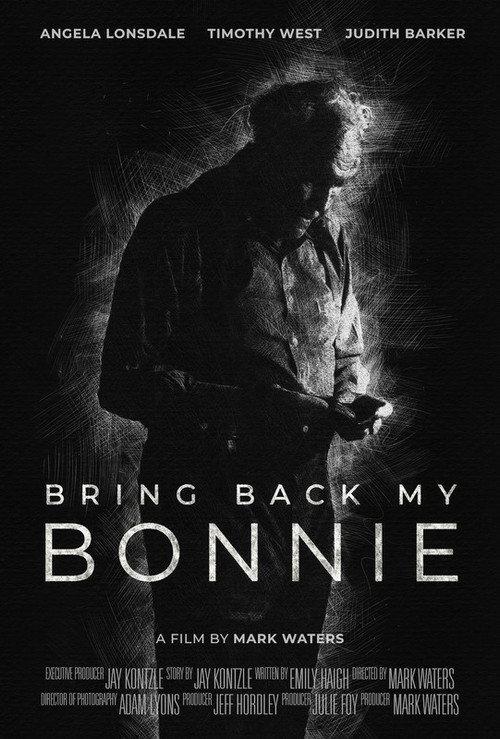 Bring Back My Bonnie 2022 official movie poster