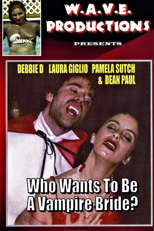 Who Wants To Be A Vampire Bride? 2003 official movie poster