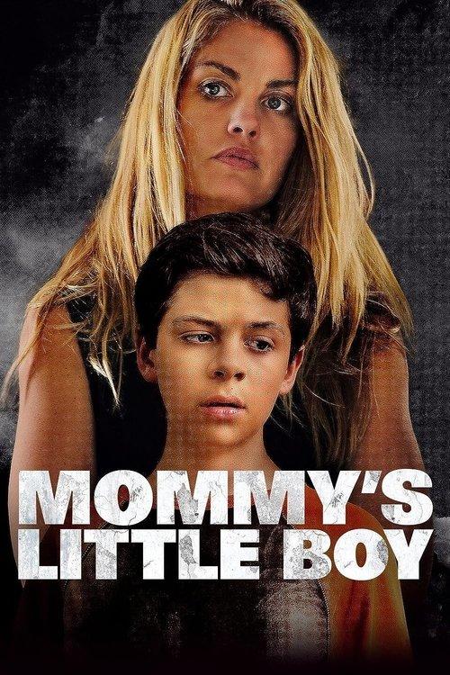 Mommy's Little Boy 2017 official movie poster