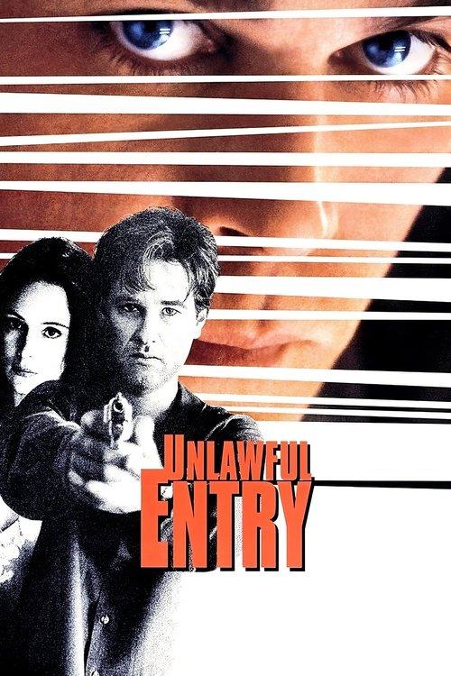 Unlawful Entry 1992 official movie poster