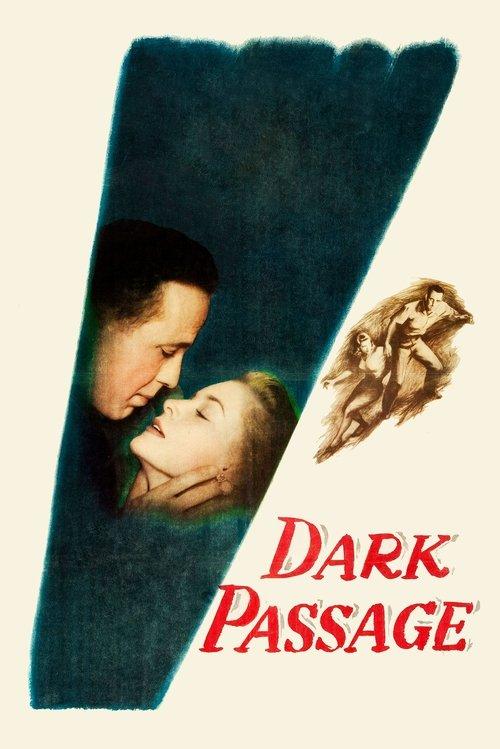 Dark Passage 1947 official movie poster