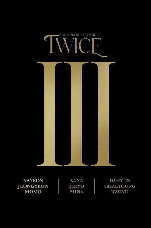Twice 4th World Tour Ⅲ in Seoul 2022 official movie poster